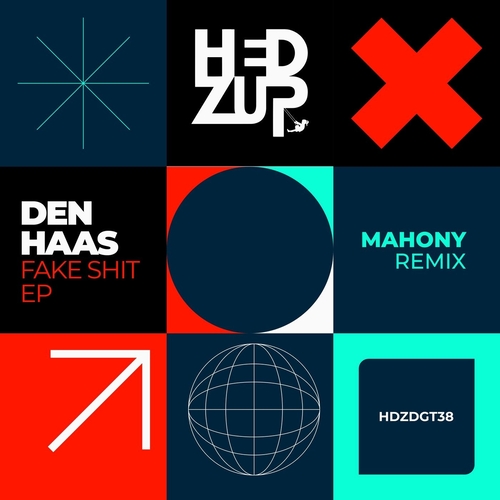 Den Haas - Fake Shit EP & Mahony Remix